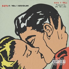 Retti - Kiss & Tell (feat. TWO32 & Bendtiofloww)
