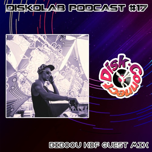 Diskolab Podcast #17 (Biboou KDF Guest Mix)