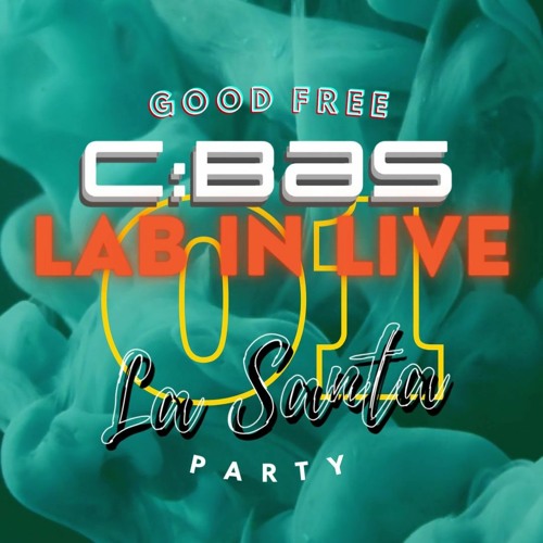 Stream C.BAS (LAB IN LIVE - LA SANTA) by C:BAS | Listen online for free on  SoundCloud