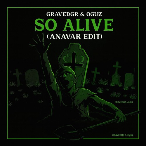 OGUZ, GRAVEDGR, ANGEL CANNON - So Alive (ANAVAR EDIT)