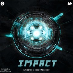 HiveMindHC & Eclipse - Impact