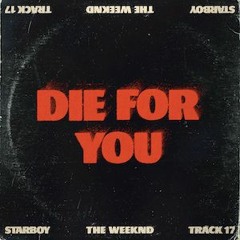 Die For You - The Weeknd & Cameron Jack (FromParis Afroboot)