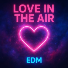 Love In The Air