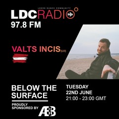 Below The Surface w/ VALTS INCIS 22.06.21