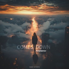 Kristianov - Comes Down