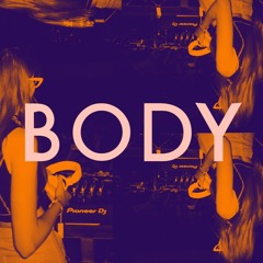 BODY (Original Mix)