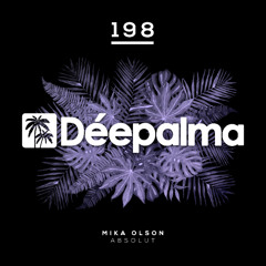 PREMIERE | Mika Olson - Absolut [Déepalma Records]