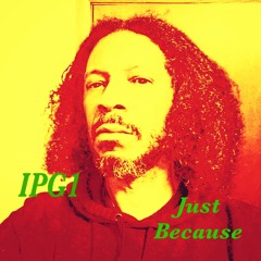 Just Because