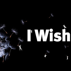 I wish / LDSR 215