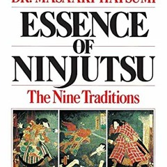 download KINDLE 📜 Essence of Ninjutsu by  Masaaki Hatsumi EPUB KINDLE PDF EBOOK