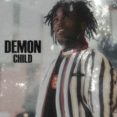 Demon Child [Prod. Larry Minor]