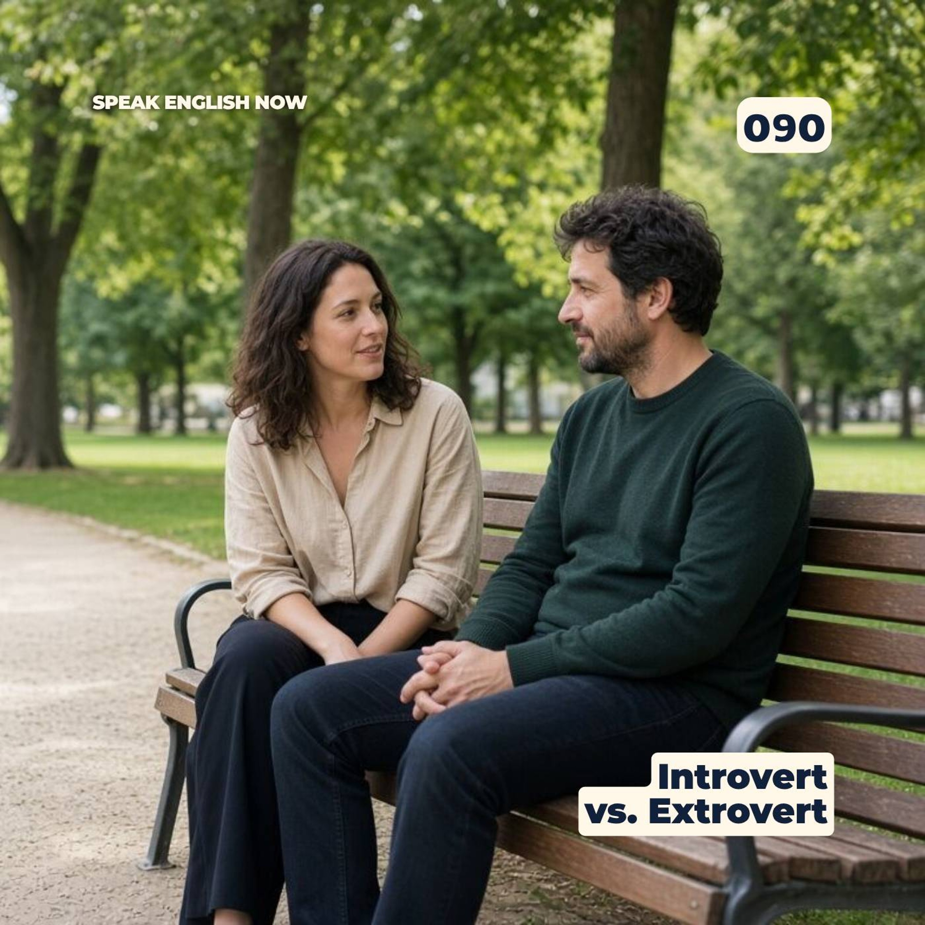 #090 Introvert vs Extrovert what's the difference? episode artwork