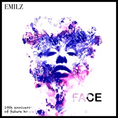 EmilZ - Face (Original Mix)