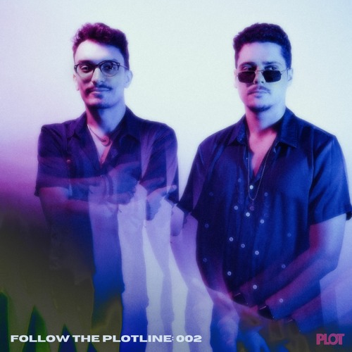Follow The PLOTline: 002