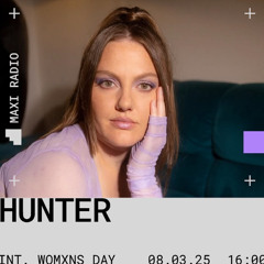 HUNTER @ IWD Maxi Radio, March 2025