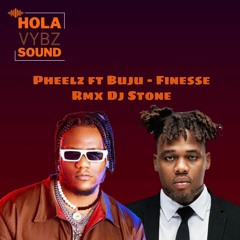 Pheelz Ft Buju & HVS - Finesse Remix (DJ Outro) by Dj Stone.mp3