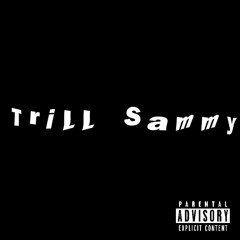 Fadess - Trill Sammy