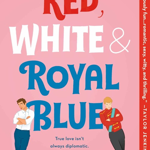 Red, White & Royal Blue - Wikipedia