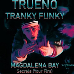 TRANKY FUNKY VS SECRETS (YOUR FIRE) 🔥🚒 - ADRIAN SALADINO REMIX