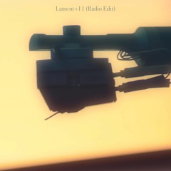 Lament v11(Radio Edit)