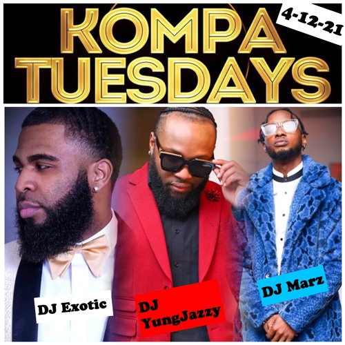 KOMPA TUESDAYS  4 - 12 - 21