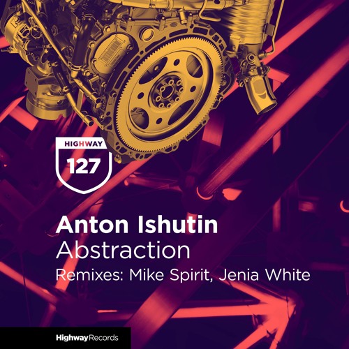 Anton Ishutin — Abstraction (Jenia White Remix)