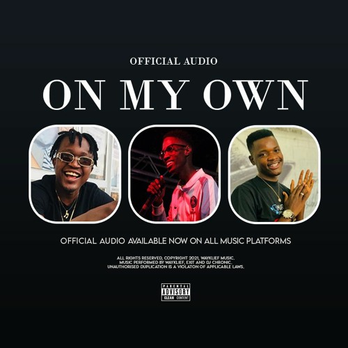 Stream On My Own Ft. Exit And King Gucci by Wayklief | Listen online for  free on SoundCloud