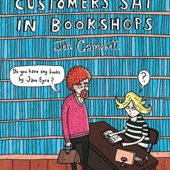 Read/Download Weird Things Customers Say in Bookshops BY : Jen Campbell