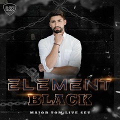 ELEMENT BLACK (podcast) By Major Tom