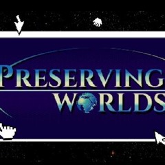 Episode 42: A People's History of the Internet: Preserving Worlds