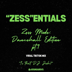Zessentials Dancehall Edition Pt.1