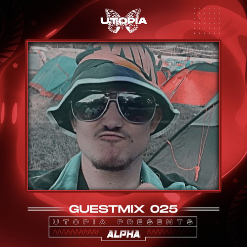 Utopia DnB Presents : ALPHA - Guest Mix 025