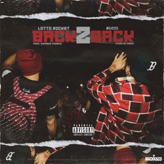 Back2Back ft. Rucci (Prod. Cypress Moreno) #MixedByCrook