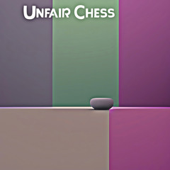 Unfair Chess