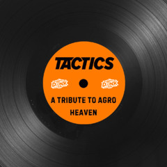 Tactics - Heaven (Dirty Donk DJ's Remix)