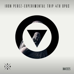 Iron Perez - Spectral Obsession (Original Mix) [IMORX Records]