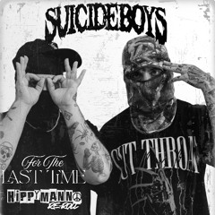 Suicide Boys- For The Last Time (Re-Roll)