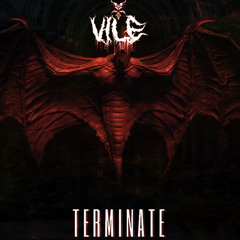 VILE - TERMINATE (Free Download)
