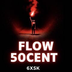 Flow 50Cent