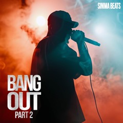 Bang Out Part 2