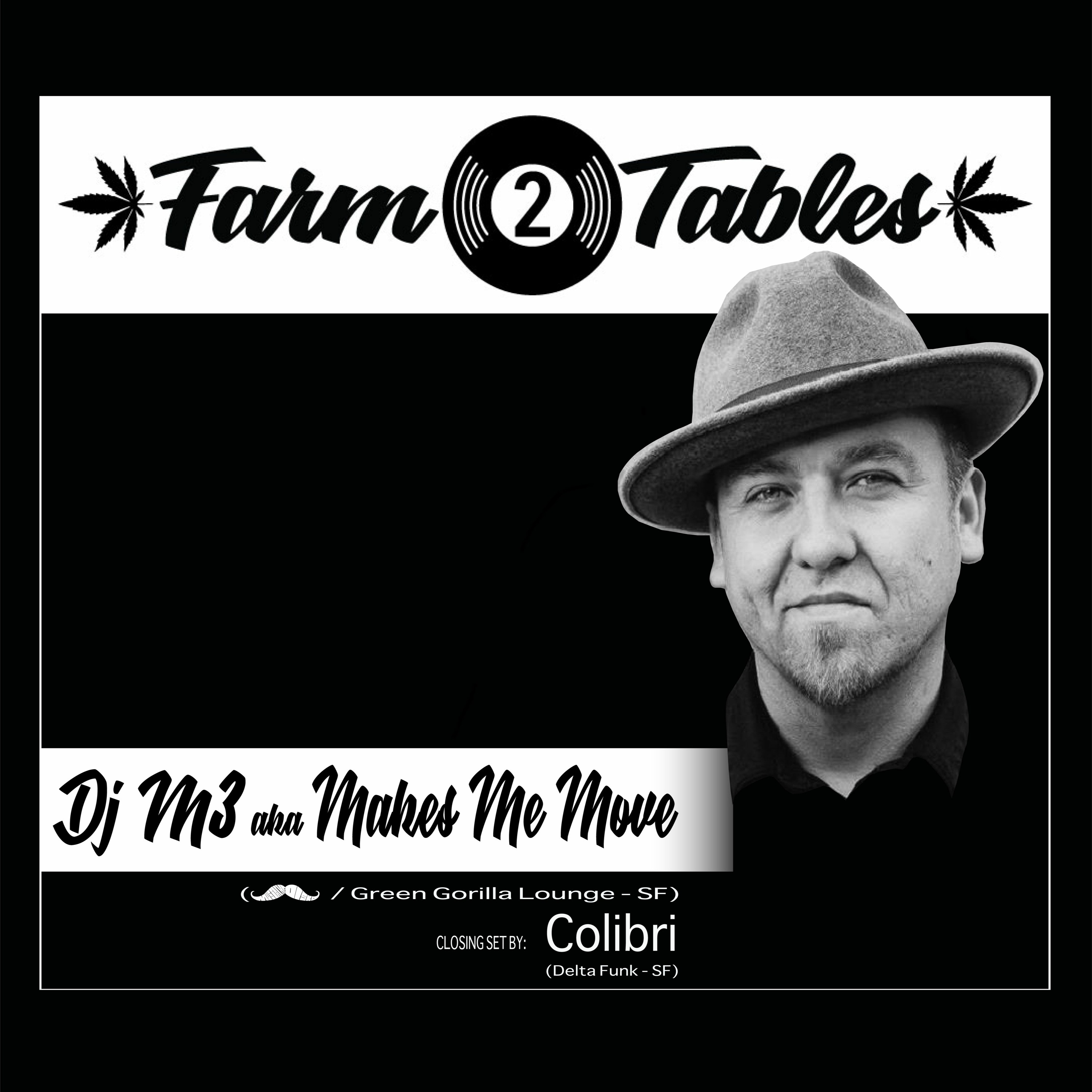 DJ M3 - Makes Me Move w/ Colibri - Farm 2 Tables | Disco | Nudisco | Funk | Groovy | Tech House Mix