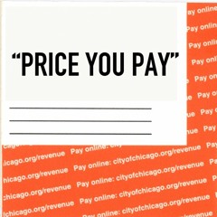 PRICE YOU PAY ( B SIDE VAULT RELEASE)
