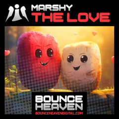 Marshy- THE LOVE(Sample)2nd June bounce heaven