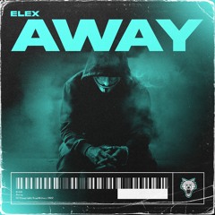 ELEX - AWAY