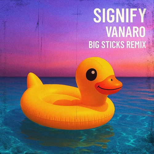 Signify - Big Sticks Mix 🙌
