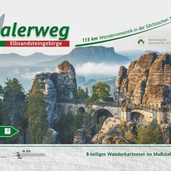 Malerweg - Sächsische Schweiz: Wandertourenführer 1:30000 Ebook