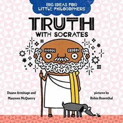 [VIEW] [PDF EBOOK EPUB KINDLE] Big Ideas for Little Philosophers: Truth with Socrates