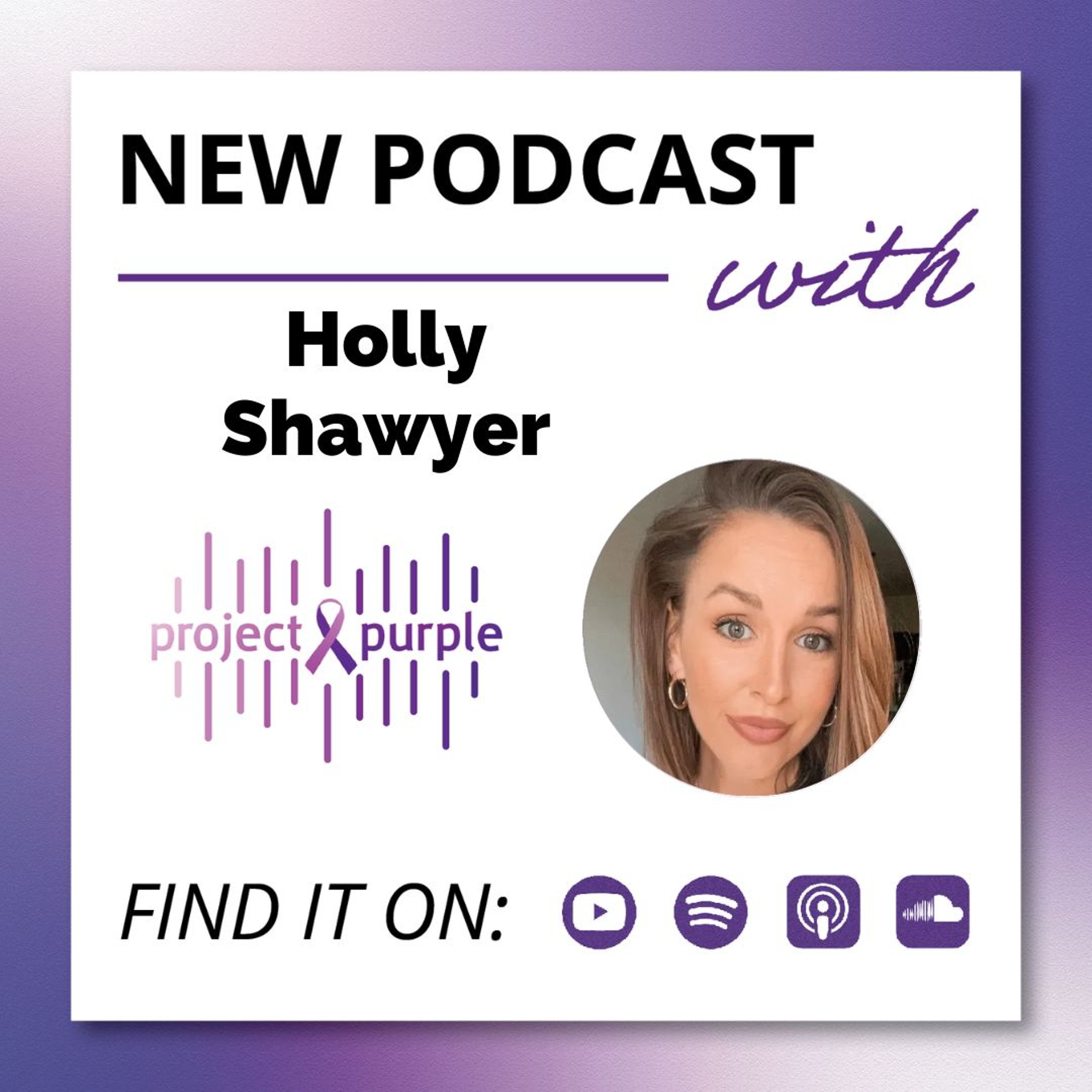 Project Purple Podcast