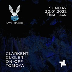 Clarkent & Cugler - Rave Rabbit Podcast @fabriclondon