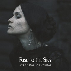 Rise To The Sky